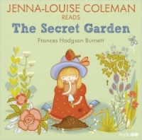 The Secret Garden written by Frances Hodgson Burnett performed by Jenna-Louise Coleman on CD (Abridged)