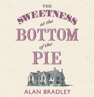 The Sweetness at the Bottom of the Pie written by Alan Bradley performed by Emilia Fox on CD (Abridged)