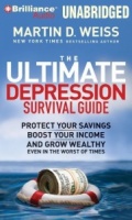 The Ultimate Depression Survival Guide written by Martin D. Weiss performed by Oliver Wyman on MP3 CD (Unabridged)