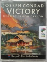 Victory written by Joseph Conrad performed by Simon Callow on Cassette (Abridged)