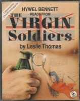 The Virgin Soldiers written by Leslie Thomas performed by Hywel Bennet on Cassette (Abridged)