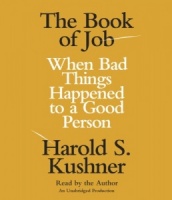When Bad Things Happen to a Good Person written by Harold S. Kushner performed by Harold S. Kushner on CD (Unabridged)