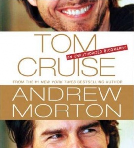 Tom Cruise - An Unauthorized Biography written by Andrew Morton performed by John Hinch on CD (Abridged)