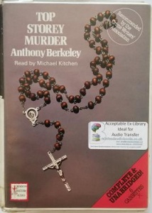 Top Storey Murder written by Anthony Berkeley performed by Michael Kitchen on Cassette (Unabridged)