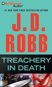 Treachery in Death written by J.D. Robb performed by Susan Ericksen on CD (Abridged)