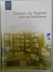 Treasure by Degrees written by David Williams performed by Terry Wale on Cassette (Unabridged)