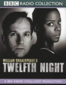 Twelfth Night written by William Shakespeare performed by BBC Full Cast Dramatisation, Michael Maloney, Josette Simon and Anne-Marie Duff on Cassette (Unabridged)