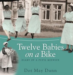 Twelve Babies on a Bike written by Dot May Dunn performed by Sara Poyzer on CD (Abridged)