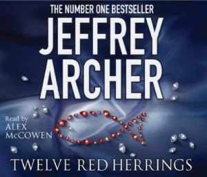 Twelve Red Herrings written by Jeffrey Archer performed by Alec McCowen on CD (Abridged)