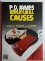 Unnatural Causes written by P.D. James performed by Michael Jayston on Cassette (Unabridged)