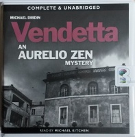 Vendetta - An Aurelio Zen Mystery written by Michael Dibdin performed by Michael Kitchen on CD (Unabridged)
