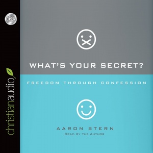 What's Your Secret? written by Aaron Stern performed by Aaron Stern on CD (Unabridged)