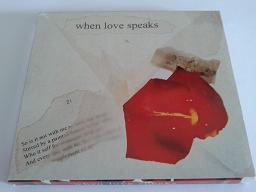 When Love Speaks - A Selection of Sonnets written by William Shakespeare performed by John Hurt, Ralph Fiennes, Kenneth Branagh and Many Famous Actors on CD (Abridged)