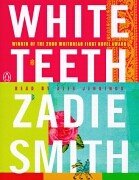 White Teeth written by Zadie Smith performed by Alex Jennings on Cassette (Abridged)
