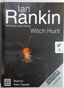 Witch Hunt written by Ian Rankin performed by Peter Capaldi on Cassette (Unabridged)