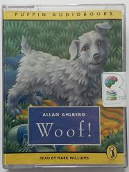Woof! written by Allan Ahlberg performed by Mark Williams on Cassette (Abridged)