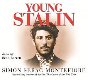 Young Stalin written by Simon Sebag Montefiore performed by Sean Barrett on CD (Abridged)