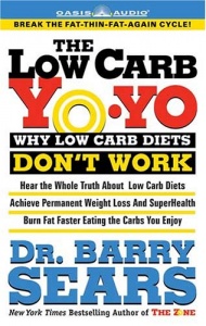 The Low Carb Yo-Yo written by Dr Barry Sears performed by Dr. Barry Sears on CD (Abridged)