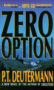 Zero Option written by P.T. Deutermann performed by Dick Hill on MP3 CD (Unabridged)